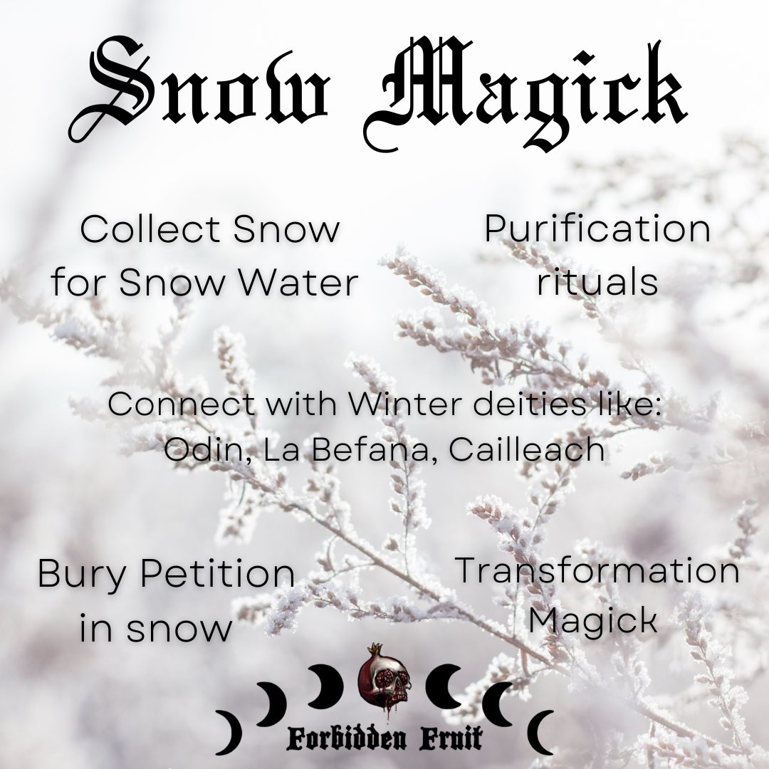 444biddenfruit's tweet image. Since we’re getting some more snow in Texas today and tomorrow! Here’s a little snow magick info for your conjuring pleasure