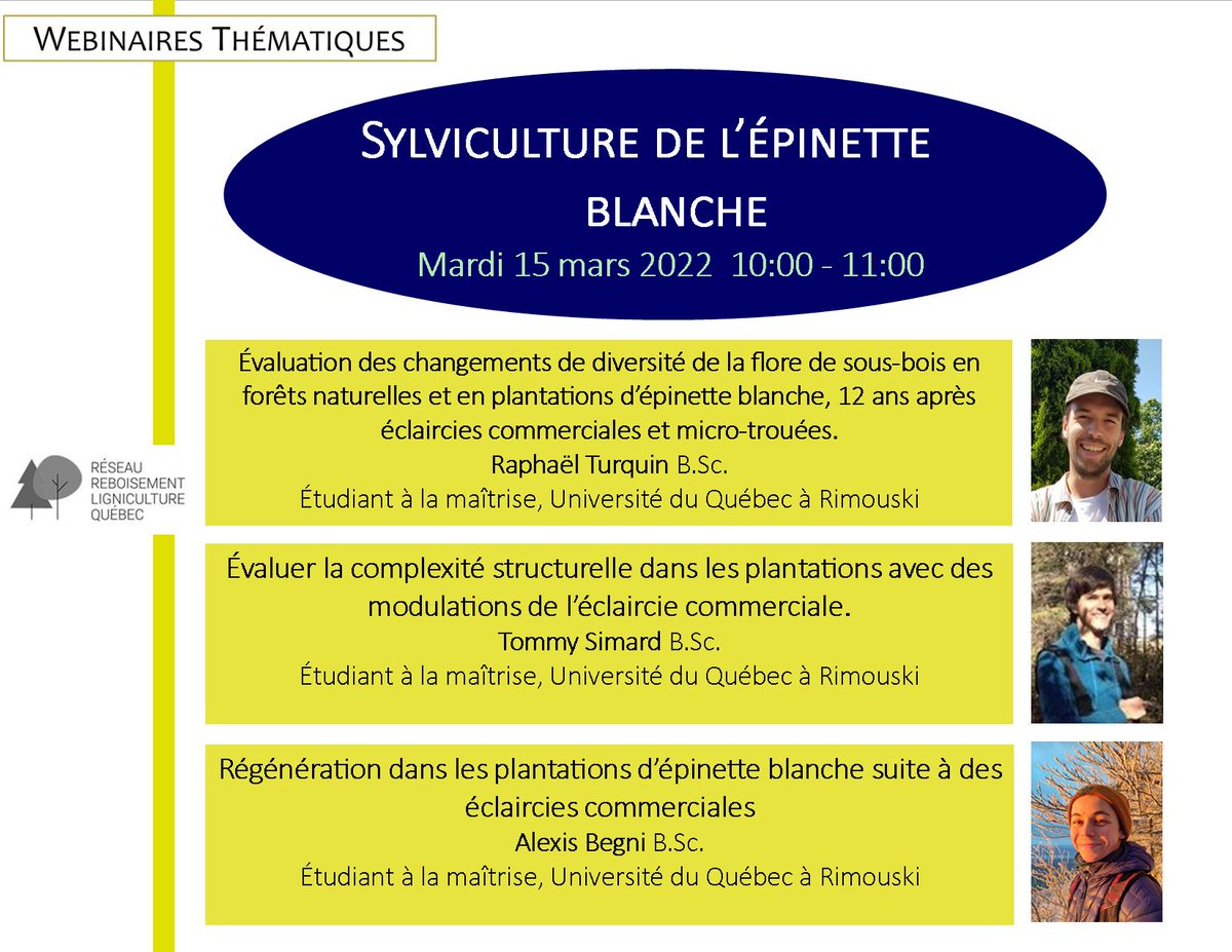 RebLigniQc's tweet photo. À vos agendas!
Le prochain webinaire @RebLigniQc aura pour thème la #sylviculture de l'#épinette_blanche avec trois chercheurs de l'équipe du Prof. Robert Schneider @UQAR qui présenteront leurs récentes recherches le #15_mars @10h
Inscription et infos ici:
https://t.co/otXV9ATL9U https://t.co/wq1FewzZLa
