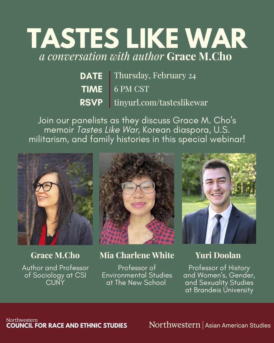 Join us tomorrow evening for what’s sure to be a heartfelt discussion about war, US militarism, family histories, and the Korean diaspora—with @GraceMCho, <a href="/MiaTuckerWhite/">Mia Charlene White</a>, <a href="/YuhJiYeon/">Ji-Yeon Yuh</a>, <a href="/NU_AASP/">Northwestern University Asian American Studies</a>, and <a href="/CRESatNU/">Council for Race & Ethnic Studies at Northwestern</a>. Register: tinyurl.com/tasteslikewar