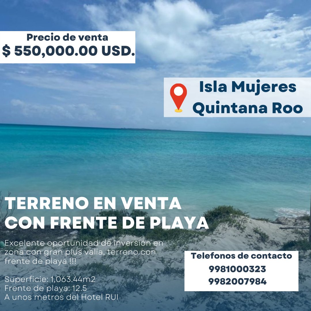 En venta terreno en isla blanca, Excelente oportunidad de inversión, terreno con frente de playa, 1,063.44m2, Frente de playa 12.5, A 30 Km de la ciudad de Cancún, Cerca del Hotel RIU UNAMAR.

Precio= 550,000.00 USD.
Teléfonos de contacto:
 ☎️ 998 100 0323
 ☎️ 998 200 7984