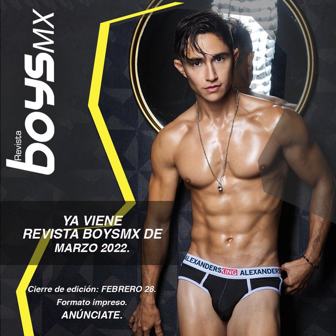 Ya viene @revistaboysmx impresa de marzo. Anúnciate ??????? 553974-1749. Cierre de edición: febrero 28