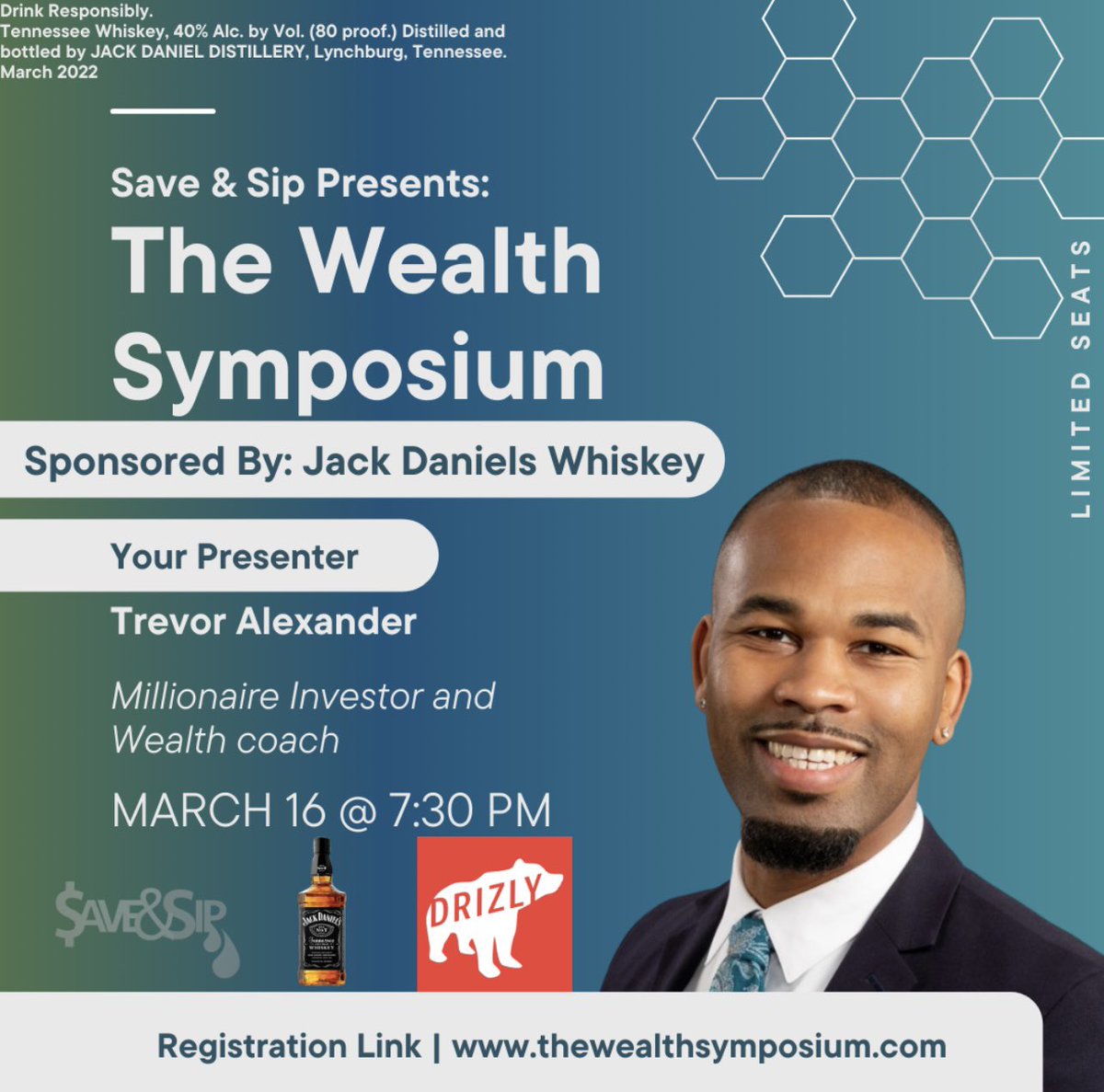 snswealth_'s tweet photo. Save &amp; Sip Presents

The Wealth Symposium sponsored By Jack Daniel’s Whiskey 🥃  March 16th at 7:30PM EST

Register today for this limited event, we will have free prizes, cash awards, and more. 

https://t.co/oLnYauiana https://t.co/AcpAmKE7gW