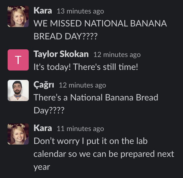 claireangj's tweet photo. Just taking a moment on this fine National Banana Bread Day to appreciate baked fruity goodness and my PI, who clearly has her priorities straight @karalmckinley https://t.co/meVArTgItb