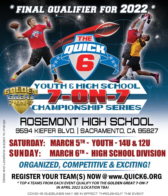 ATTENTION 12U, 14U &amp; HS 7on7 teams: The Final Qualifier for the <a href="/Quick6Football/">QUICK 6 FOOTBALL</a> GOLDEN GREAT 7on7 CHAMPIONSHIP takes place on Saturday &amp; Sunday- March 5&amp;6. Register @ quick6.org/2022-registrat…