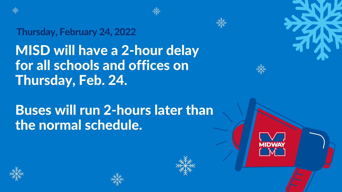 MISD will have a 2-hour delay for all schools and offices on Thursday, Feb. 24. Buses will run 2-hours later than the normal schedule. Stay tuned! Announcements regarding extended closures could be announced Thursday morning as a result of the evolving weather situation.