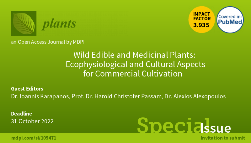 Plants_MDPI's tweet photo. #plants_mdpi Special Issue "Wild #Edible and #Medicinal Plants: #Ecophysiological and Cultural Aspects for Commercial Cultivation" edited by Dr. Ioannis Karapanos and team is open for submission. Welcome to your excellent contribution.
https://t.co/MiOx2FTreI https://t.co/DdNi9MoFlo