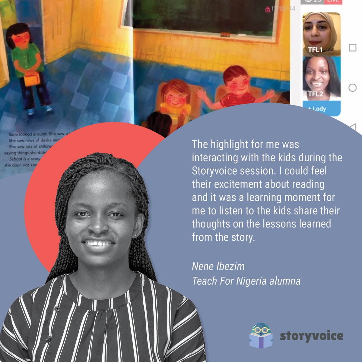 TeachForLebanon's tweet photo. Reflecting on her experience as a Storyvoice co-host in October 2021, Teach For Nigeria Alumna Nene Ibezim stated: "Storyvoice should definitely be replicated across different cultures/contexts and that it is an exciting opportunity to exchange ideas with young people." #TFAll https://t.co/1AOwuBAfyq