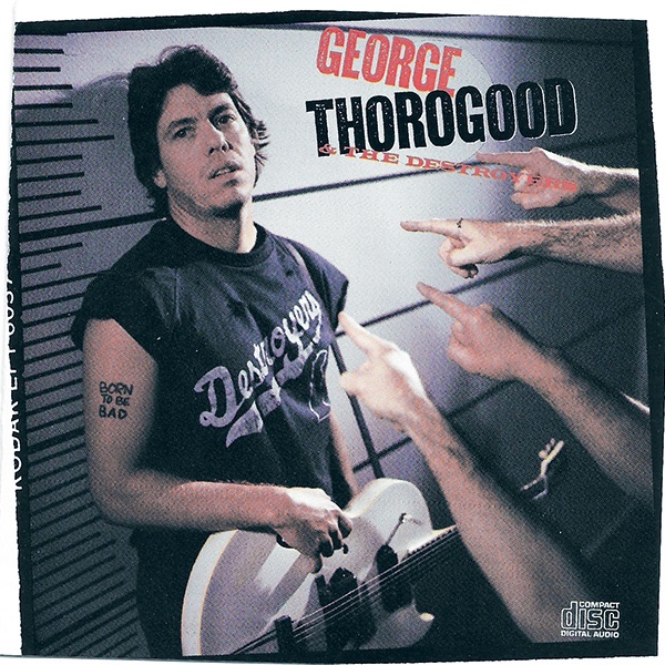 Happy Birthday to George
Thorogood born on this day in 1950 
