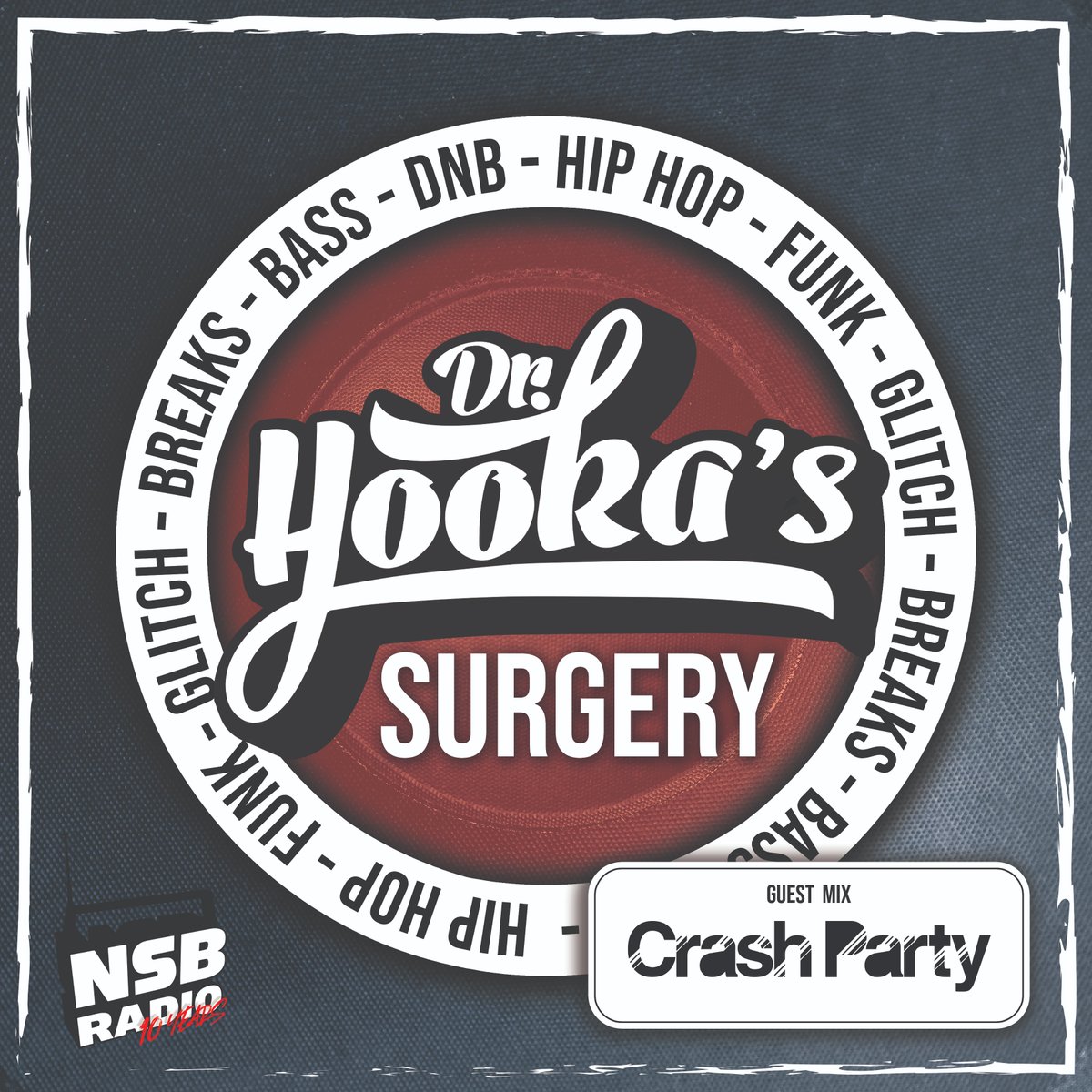 DoctorHooka's tweet photo. Today from 5pm GMT with a fantastic Guest Mix from @crashpartyuk it's @DHSurgery on @NSBRadio 
You don't want to miss this one, it's rather large! https://t.co/RYdsP9mghW