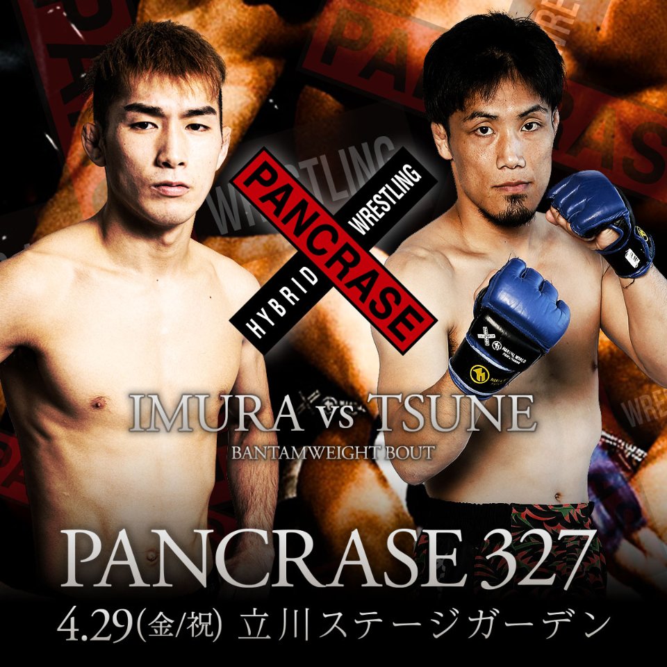 _PANCRASE_'s tweet photo. #パンクラス ～新章2022～ #4月29日(金/祝)  #PANCRASE327 #立川ステージガーデン #PANCRASE 

★バンタム級／5分3R★            　　　　　　　　      　 
井村 塁 (#Nexusense ／2位/2020年NBT同級優勝・MVP)
vs.
TSUNE ( #リバーサルジム新宿 Me,We／7位)　 
https://t.co/pjIDd1l4DO https://t.co/DVT68fBAos