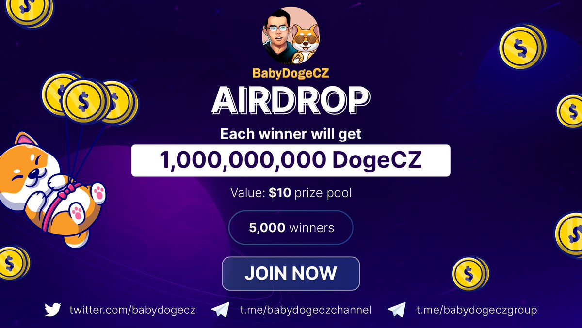 airdrop14189217's tweet photo. 🚀 BABYDOGECZ Airdrop

🔸For Joining - Get 1,000,000,000 DOGECZ ( 10$)
⭐For each referral - 20,000,000 DOGECZ (0.2$)
🏆For 5000 random participants

🤖Start bot : https://t.co/5uxBv4hnC0

Airdrop will end on 5th March, rewards will be distributed within 5 days.

#AirdropKing https://t.co/a137CtO5Y5