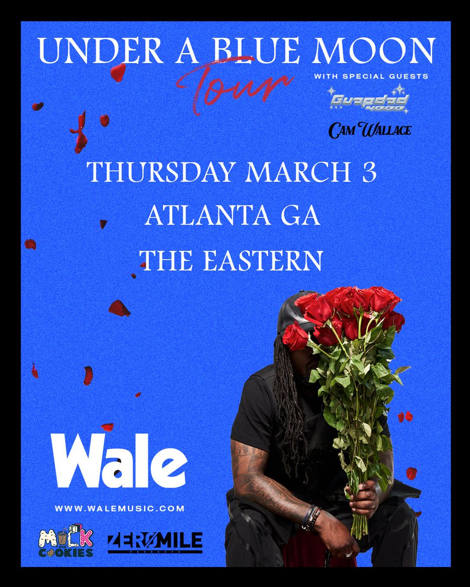 milkcookiesfest's tweet image. ATL! Don't miss @Wale #UnderABlueMoonTour w/ @Guapdad4000 @CamIAm4Ever on 3/3 at @Eastern_ATL 🔥

🎟️ bit.ly/WaleEastern
