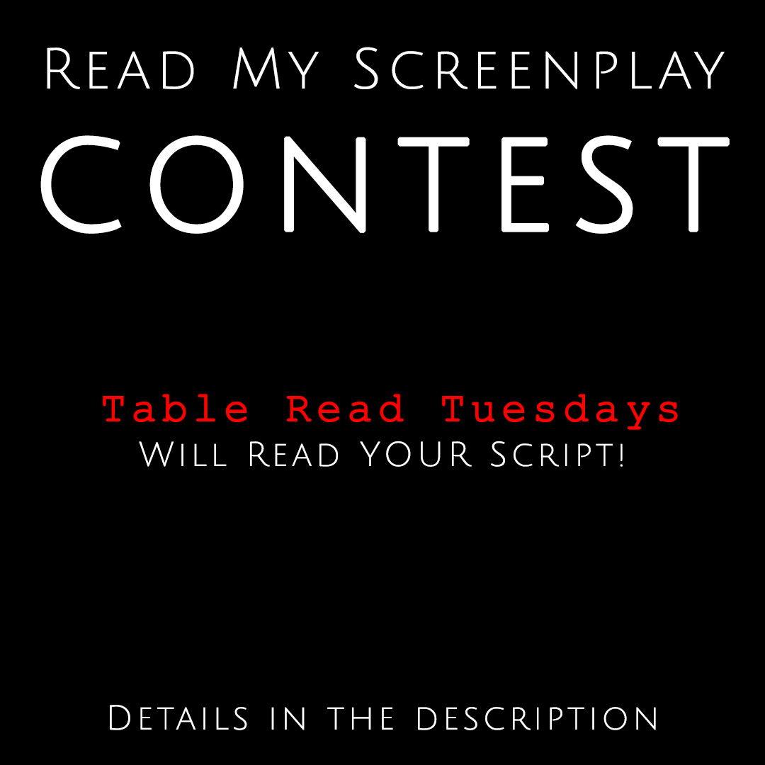 TableReadTues's tweet image. SCREENPLAY TABLE READ CONTEST!
Hear your words read aloud by actors!
Get a video you can share with others!
Submit your finished and polished script today on the Table Read Tuesday Facebook page.
facebook.com/TableReadTuesd…
#screenwriting #screenwriters #TableRead #Contest