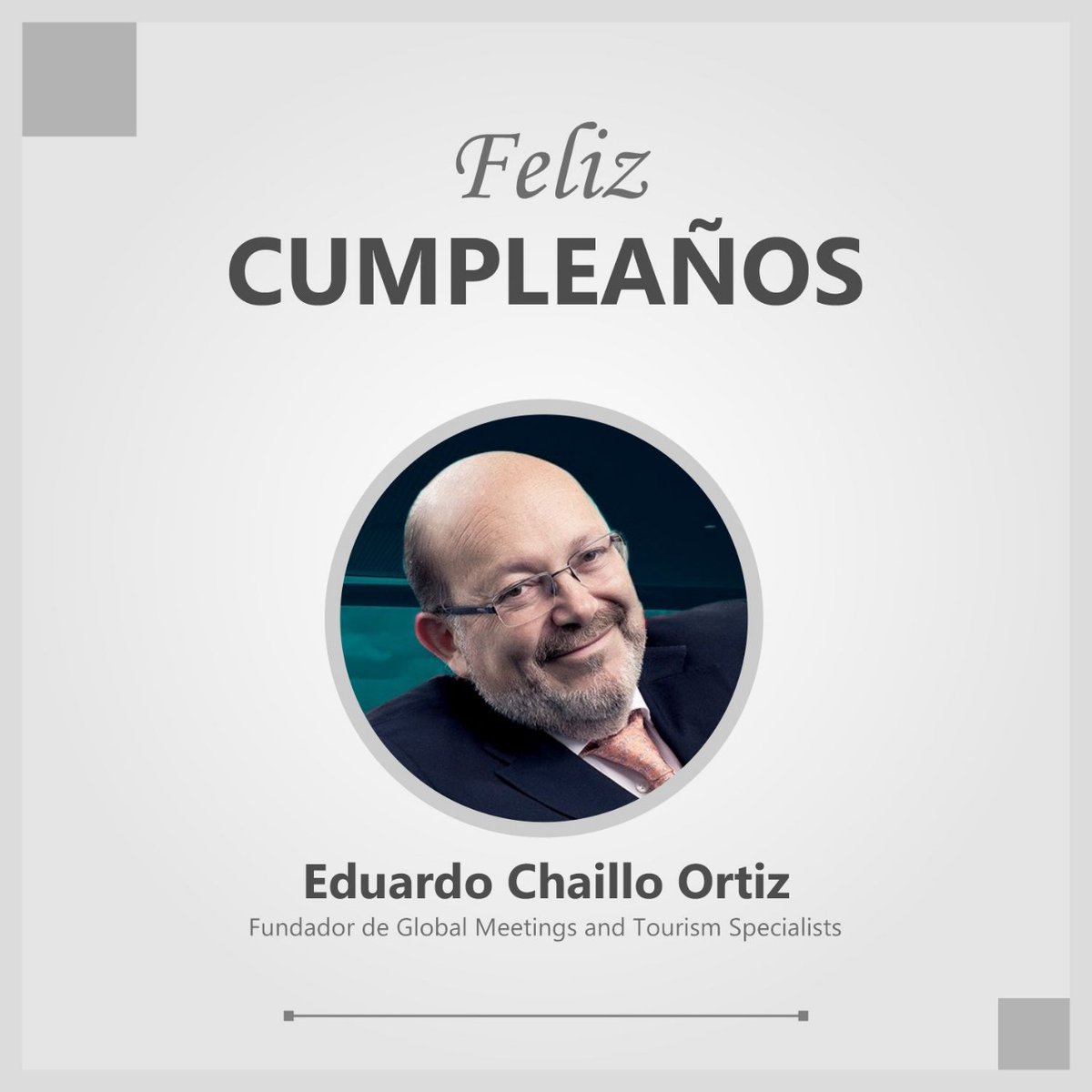 JuanCRiveraC's tweet photo. No quiero dejar pasar la oportunidad de felicitar a @echaillo, fundador de Global Meetings and Tourism Specialists, por motivo de su cumpleaños. ¡Fuerte abrazo! https://t.co/SfdSDtfuSg