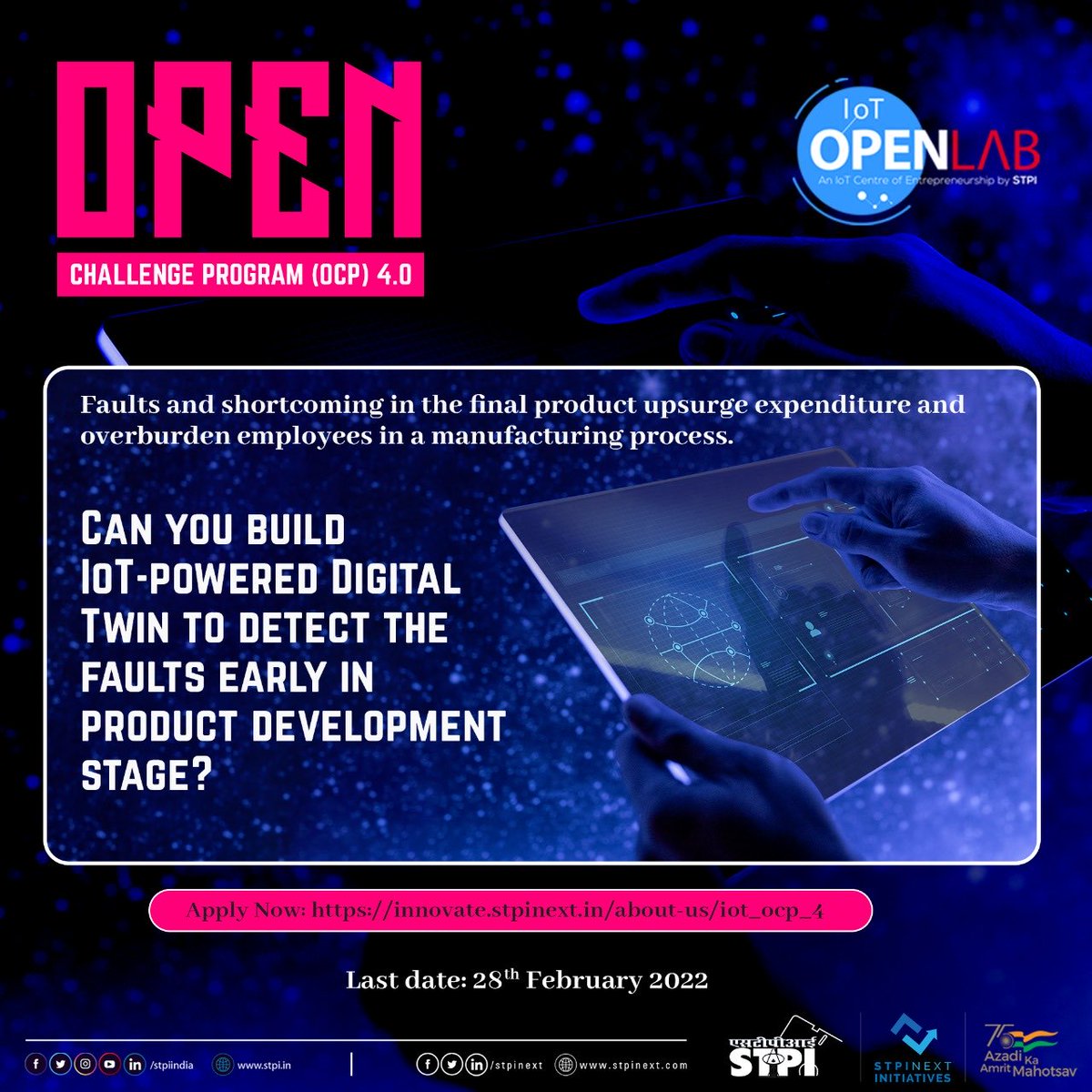 stpinext's tweet image. Can you build IoT-based #DigitalTwin to detect faults early in product development stage? Participate in #OCP4.0 of #STPIIoTOpenLab to translate your brilliant ideas into smart #IoT products for manufacturing. Apply now: innovate.stpinext.in/about-us/iot_o… #STPICoEs #STPIINDIA