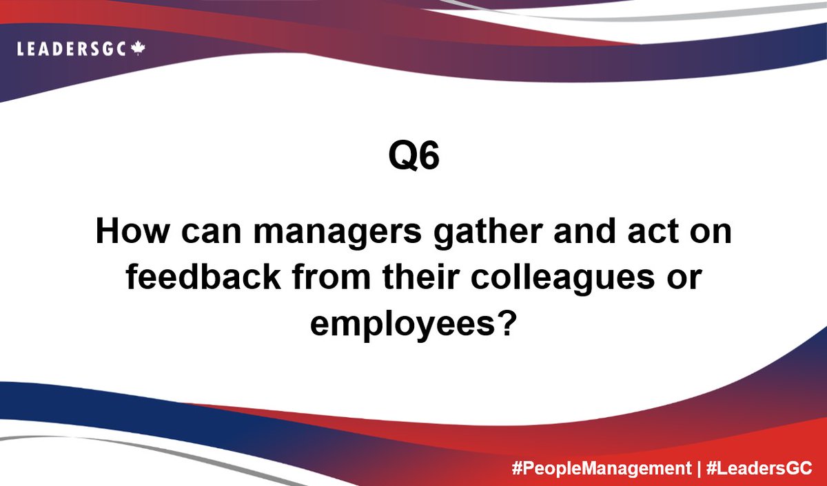 LAST QUESTION! Time sure flies when you are chatting away! ⏲️

Q6. How can managers gather and act on feedback from their colleagues or employees?