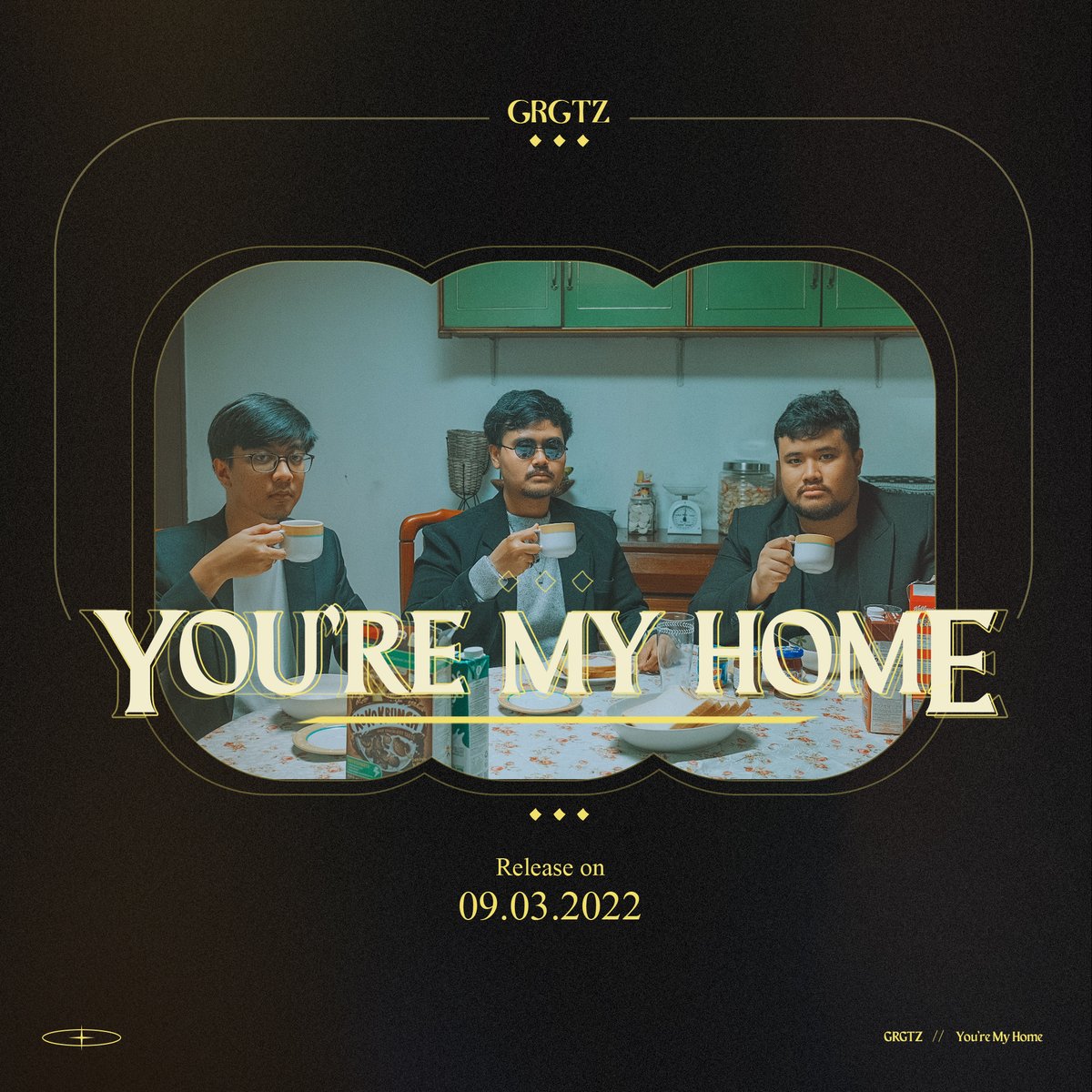 09.03.2022
Mark the dates, 
Pre-save! Link on our bio.

#Grgtz
#YoureMyHome
#KembaliKeRumah
