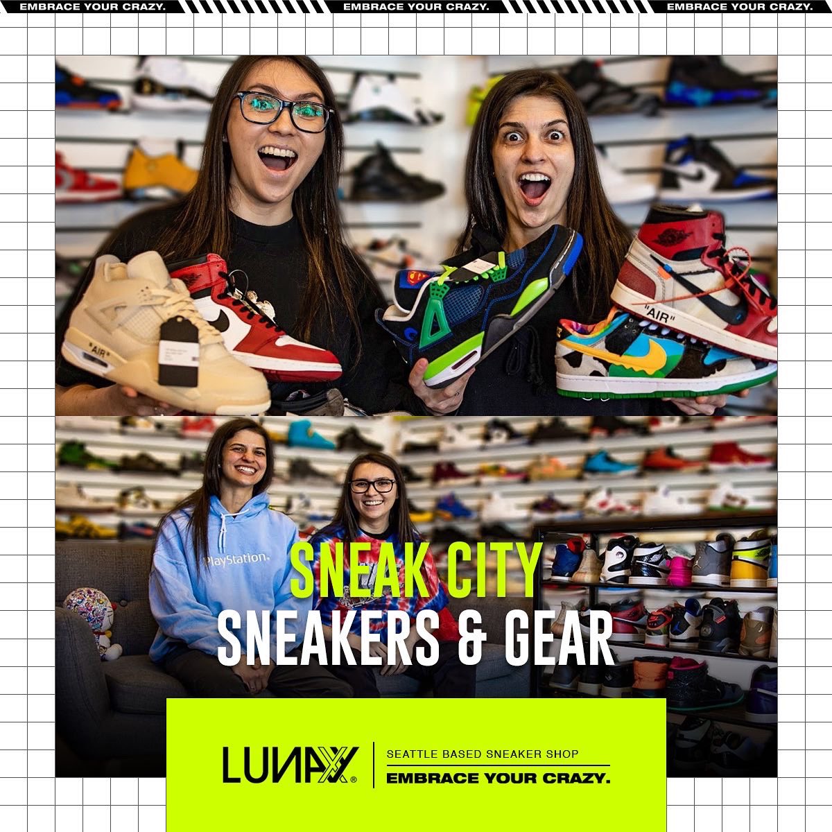 Tia Hall and Anastasia Lemley of Seattle’s Sneak City are names to follow. These women are setting the standard in buying, selling and trading sneakers. Their YouTube channel has been on the must watch list of budding sneaker entrepreneurs worldwide. 

#embraceyourcrazy
