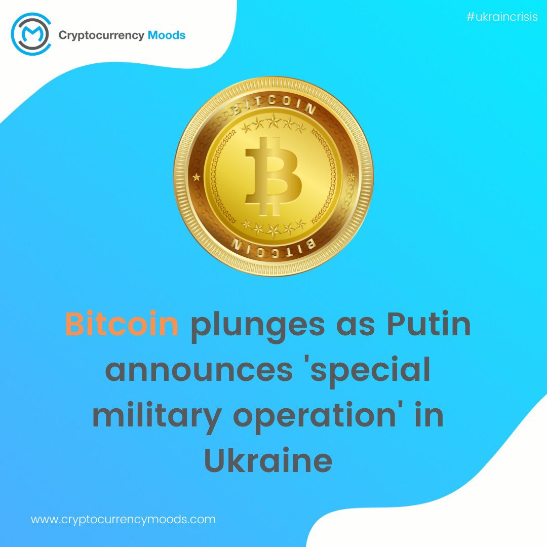 currencymoods's tweet photo. Bitcoin plunges as Putin announces 'special military operation' in Ukraine

#bitcoin  #Bitcoin  #Crypto #CryptoNews #switchcrypto #cryptocurrecy #cryptocurrencymoods #Binance  #NFTs #NFTartist #metaverse #Ukraine #UkraineRussiaCrisis https://t.co/AGgEykkSfU