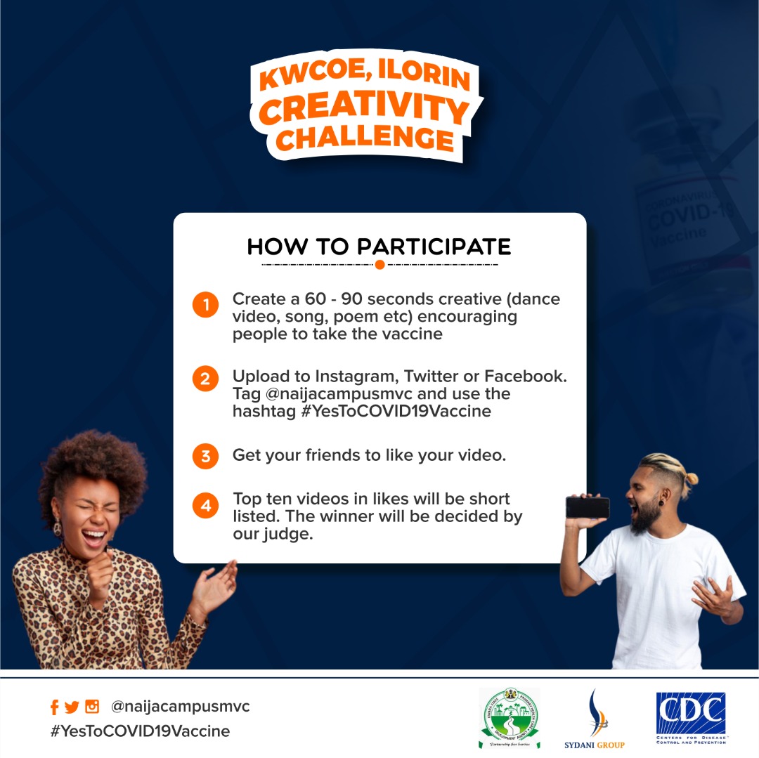 naijacampusmvc's tweet image. Are you a student of @KWCOEIlorin and you can do something creative like dance, sing, rap or draw then the stage is ready for you!!!!
Just make a 60-90 seconds creative video encouraging people to take the vaccine, get friends to like and stand a chance to win 50k.