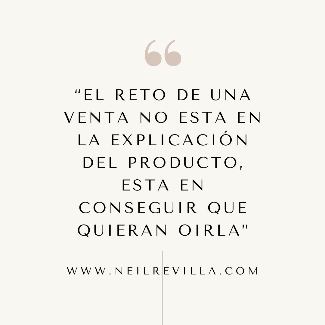 Se que pones toda tu atención en explicar correctamente tu producto o servicio, pero te propongo conseguir que los clientes quieran oírte. Te explico cómo conseguir esto en enlace: neilrevilla.com/metodo-para-cr…