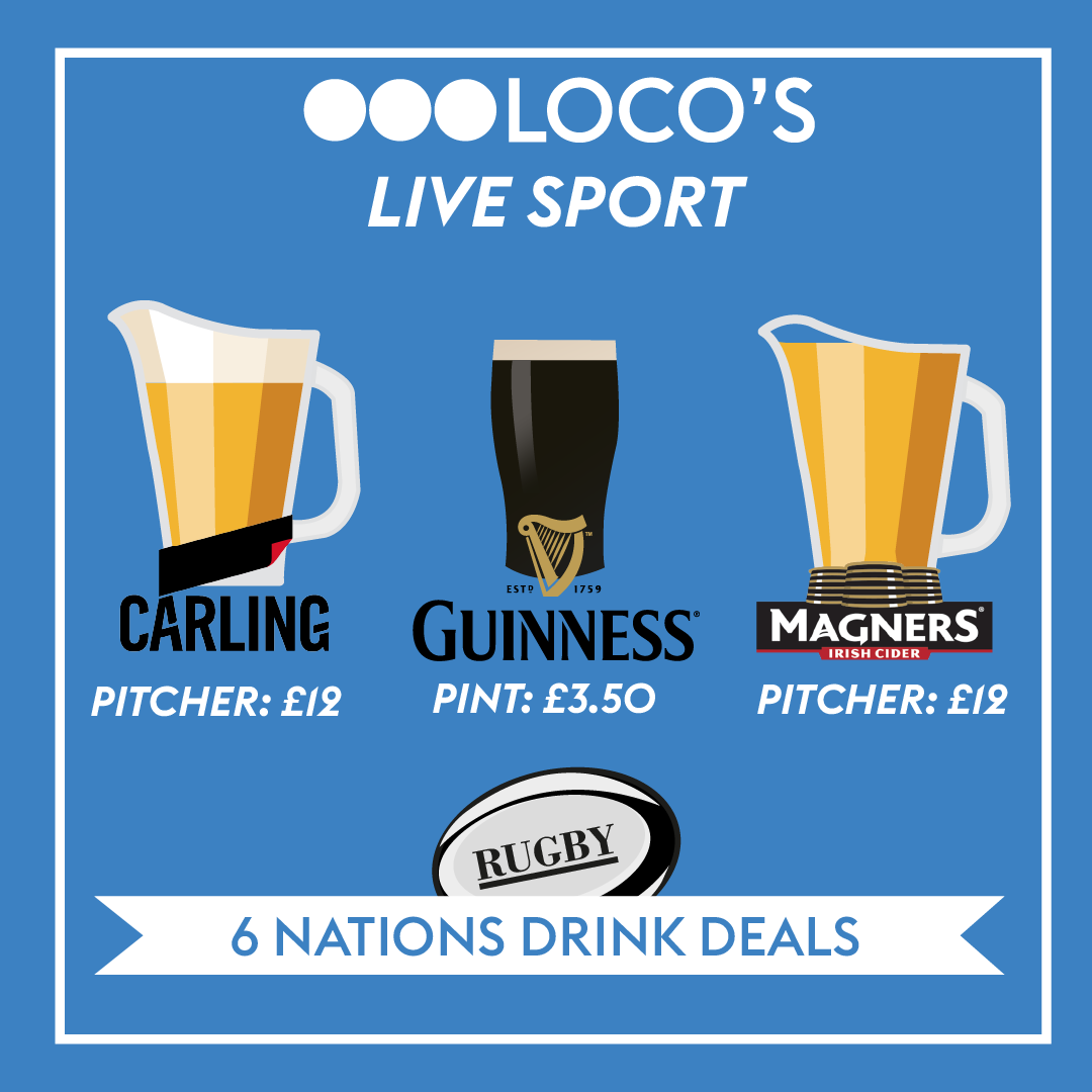 ROUND 3 OF SIX NATIONS!  🏉
Catch them all at Locos and enjoy