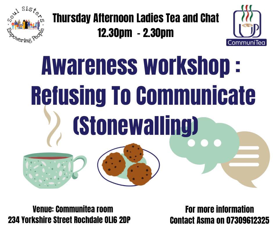 acesrochdale's tweet photo. Join @Asma_soulsister every Thursdays for the Ladies #TeaandChat sessions held at the #CommuniTeaRoom Free to attend and a safe space to speak with others.
In this weeks session: refusing to communicate #stonewalling
#MoreThanJustATeaRoom #SoulSisters https://t.co/3KHx9EyWul