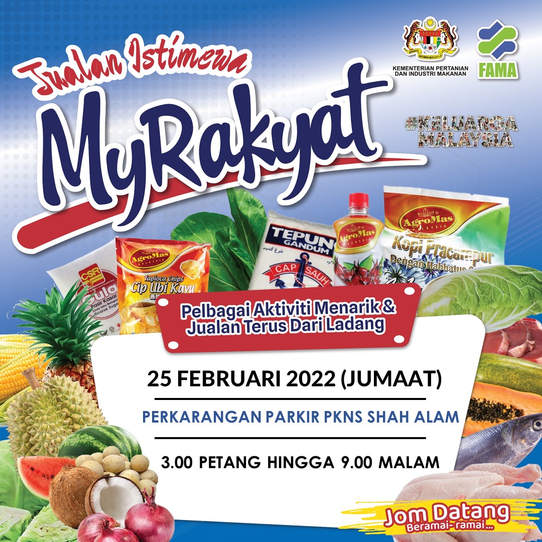 FAMA_DPetaling's tweet photo. Jom2..mai ramai2 kunjungi program jualan MyRakyat..Macam2 ada..bawa keluarga, kawan2, sedara2 semua.
-25 Feb 2022
-3.00 ptg - 9.00 mlm
-Perkarangan Parkir Kompleks PKNS Shah Alam https://t.co/392KUnEjOb