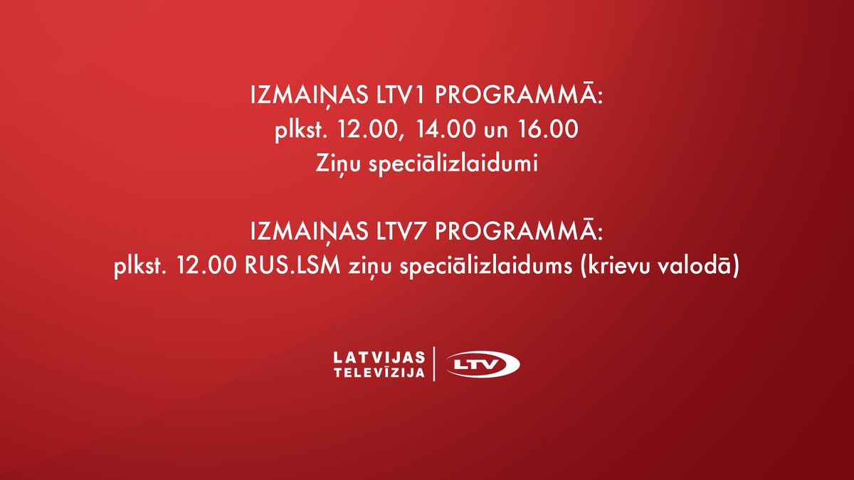 Informējam par izmaiņām LTV1 un LTV7 programmās!