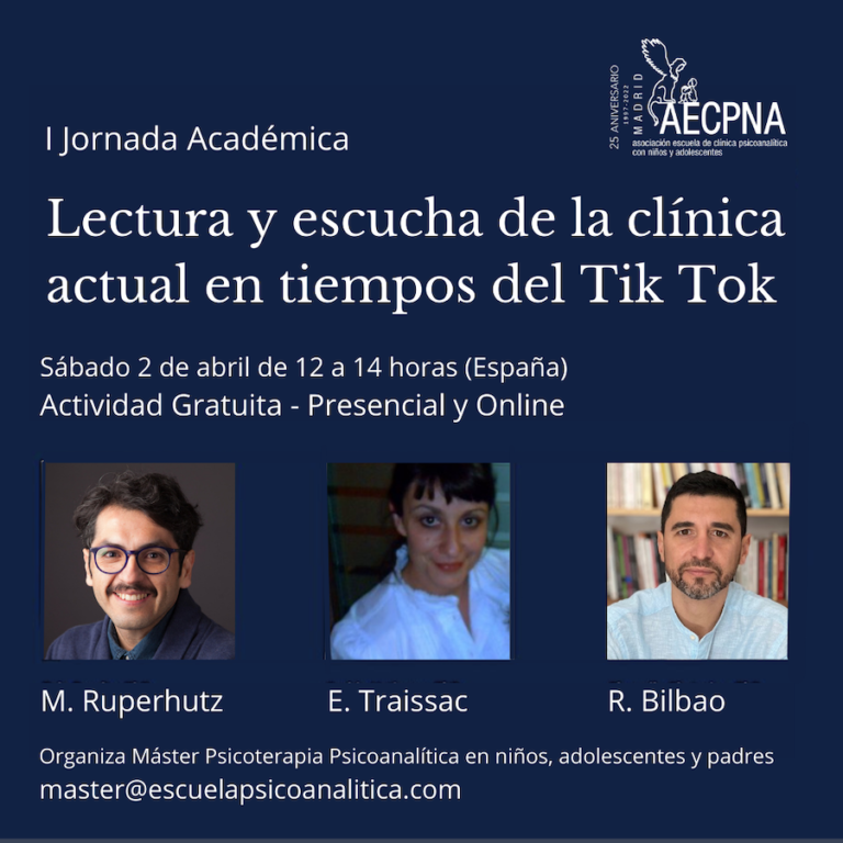FEAPsicoterapia's tweet photo. 👋Desde @Psicoanalitica_  nos informan que el sábado 2 de abril de 12 a 14h tendrá lugar la I Jornada académica: "Lectura y escucha de la clínica actual en tiempos de Tik Tok".
💁‍♂️Actividad gratuita ( Presencial y online)
ℹ️Más información: 
master@escuelapsicoanalitica.com https://t.co/Nqz5oY1uIP