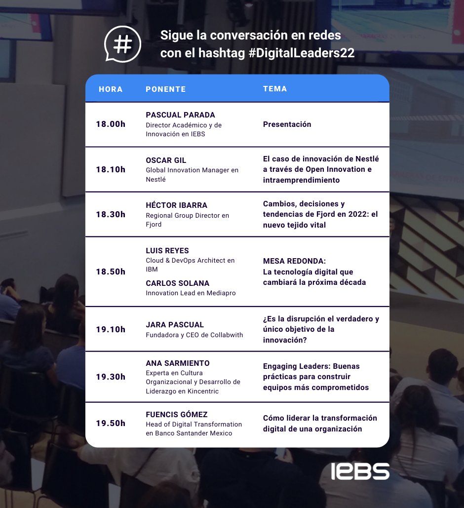 iebschool's tweet photo. ¡Hoy celebramos #DigitalLeaders22, el evento del año sobre LIDERAZGO DIGITAL, con ponentes como @AnaMillennials, @IbarraHector y @jara_collabwith! 🚀 Os dejamos la AGENDA de la jornada (GMT+1) y os recordamos que aún podéis registraros desde aquí: https://t.co/VEQGXyYGsx 🗓️ https://t.co/iPTb3yeYla
