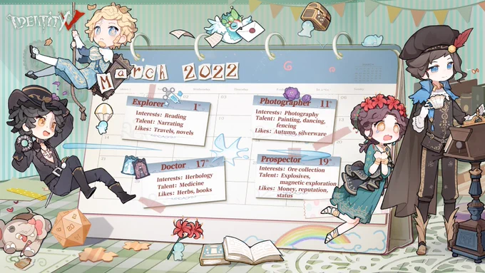 Dear Detectives, note these dates down! Celebrate the Birthdays and Character days of the Explorer, Doctor, Prospector and Photographer!🎉

#IdentityV #Birthday #CharacterDay 