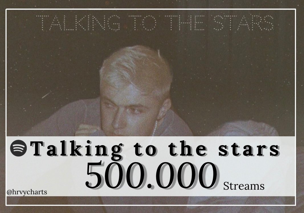 talking to the stars has surpassed 500K streams on spotify!