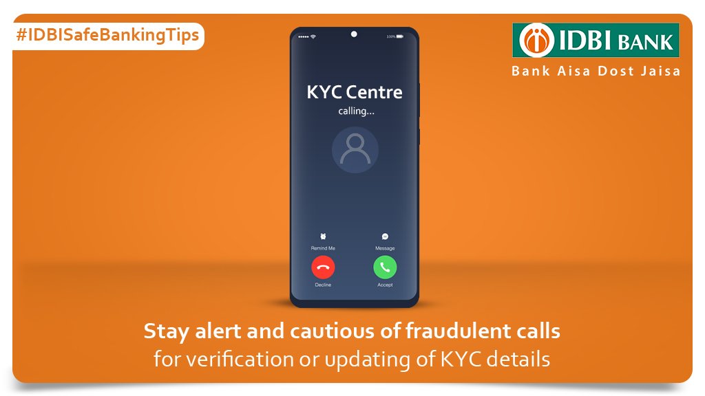 IDBI_Bank's tweet photo. IDBI Bank or its employees will never request you to update or verify your KYC over a phone call. If you receive such a call, do not share any confidential details like your card number, CVV, OTP etc. Report this instance and #StayAlertBankSafe. #IDBISafeBankingTips #SafeBanking https://t.co/ZrNAigJhlK
