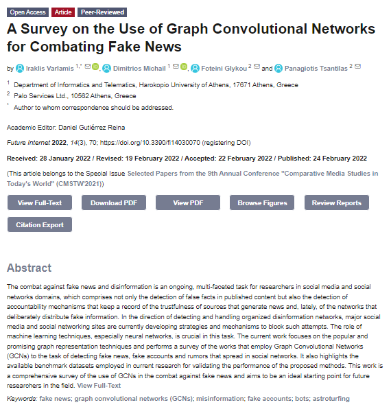 FutureInternet6's tweet image. A new paper published by Iraklis Varlamis et al., Greece.
A Survey on the Use of #GraphConvolutionalNetworks for Combating Fake News
#fakenews
#GCNs
#misinformation
#fakeaccounts
mdpi.com/1999-5903/14/3…