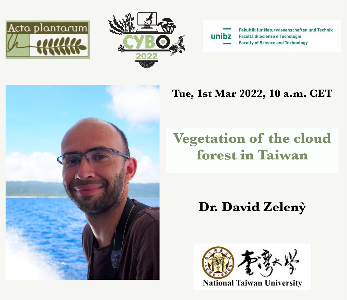 cybo_conference's tweet photo. On next Tuesday David Zelený (@zdealveindy) will talk about the #Vegetation of the cloud #forests in #Taiwan for our 4th #webinar!
Here the link to register and participate: https://t.co/nPM712BGp1

#cybo2022 #roadtocybo2023 #youngbotanists #botany #Ecology #PhD https://t.co/soif0X4ym8
