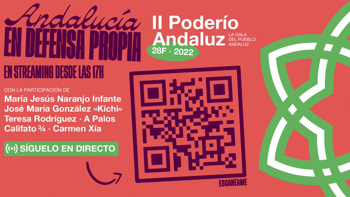 PoderioAndaluz's tweet photo. Vuelve el Poderío Andaluz. Lo hacemos con la Gala del Pueblo Andaluz el próximo 28 de febrero. 
Contaremos con María Jesús Naranjo Infante (nieta de Blas Infante), A Palos, Califato ¾, Carmen Xía, José María González "Kichi" y Teresa Rodríguez.

Andalucía, en defensa propia💚🤍💚 https://t.co/niStWJeJYr