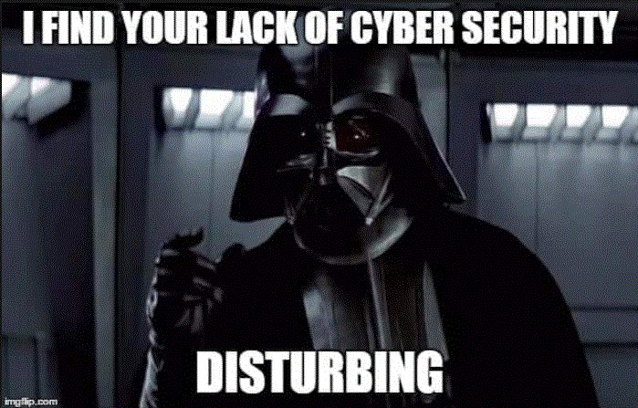 Bring in the force and get your company up to security standards! 

-

#StarWars #CyberSecurity #Memes