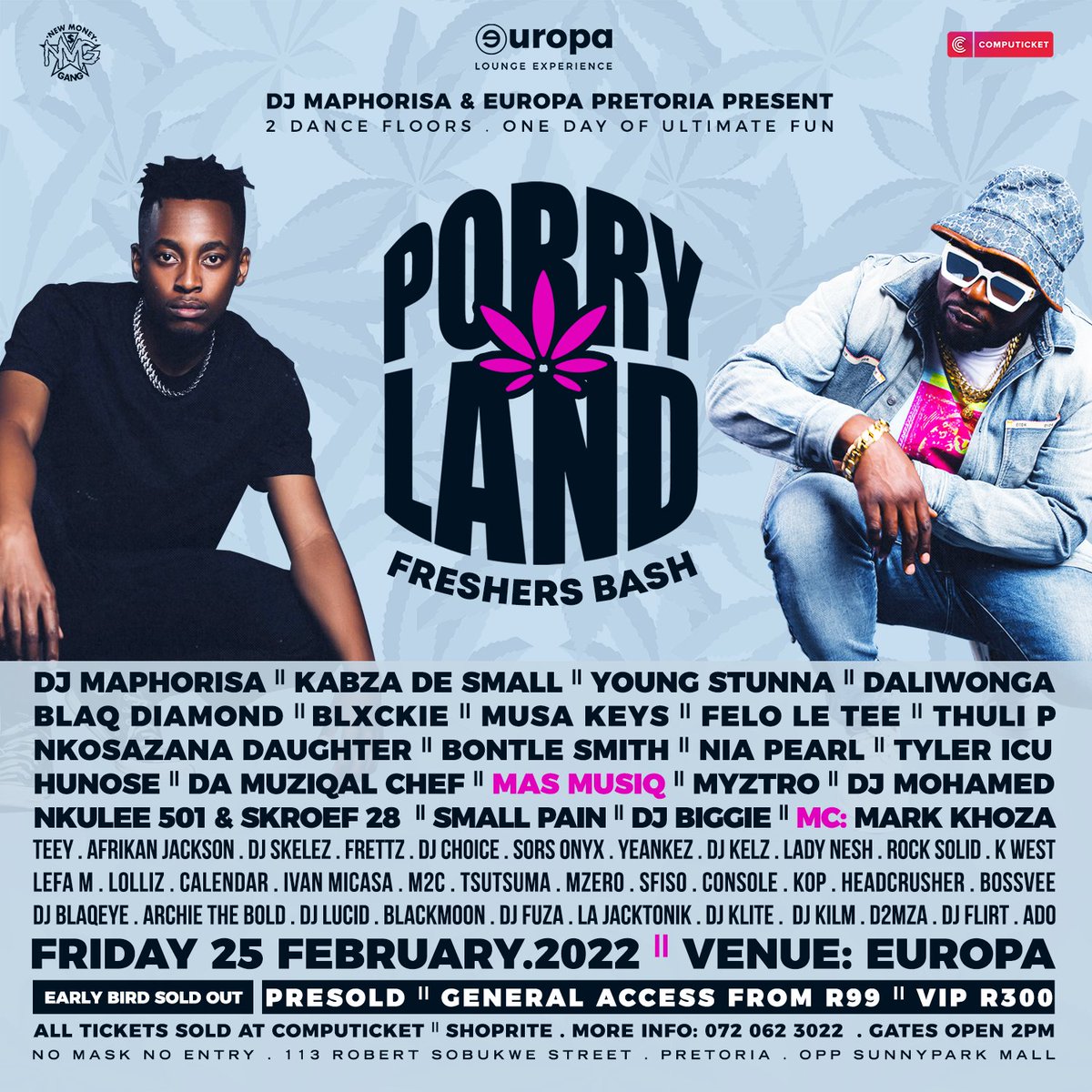 TOMORROW | @mas_musiq | DJ Maphorisa - PorryLand Pretoria (Freshers Edition) Friday 25 February 2022 @ Europa Pretoria (Opp Sunnypark Mall) | Tickets Online @ Computicket computicket-boxoffice.com/e/dj-maphorisa…