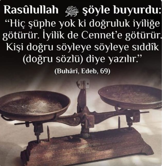 Rasulullah s.a.v Buyuruyor ki;

( Buhari,Edep,69)

#KurtuluşHadislerde