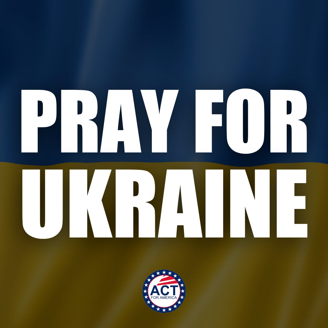 ACTforAmerica's tweet photo. Pray for the people of Ukraine. https://t.co/LhiwVSOxsd
