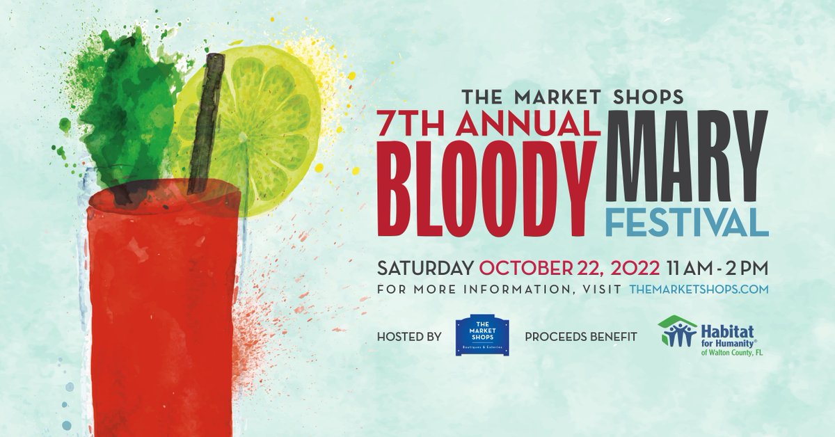 Save the date for The Market Shops 7th Annual Bloody Mary Festival 🍅 Enjoy sips of the best bloodys on the Emerald Coast on Saturday, October 22 from 11 a.m. until 2 p.m., with proceeds benefitting Habitat for Humanity Walton County! #EatDrinkBMary
