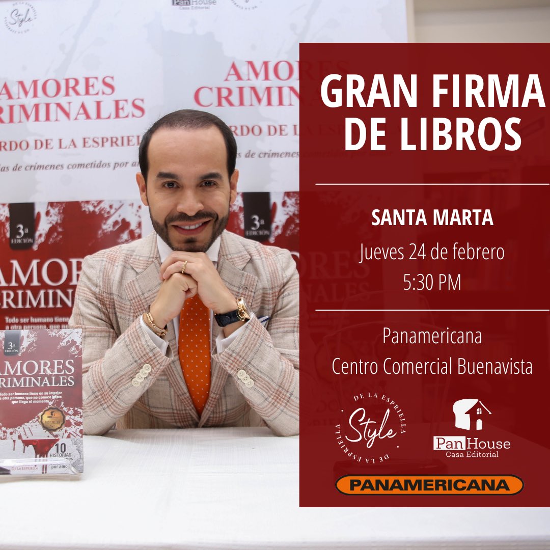 DELAESPRIELLAE's tweet photo. Los esperamos hoy en la gran firma de libros de Abelardo De La Espriella de su bestseller #AmoresCriminales, en Santa Marta.
Lugar: @PanamericanaLib Centro comercial Buenavista
Hora: 5:30 PM
¡No se la pierdan! https://t.co/3VpSmzUUaw