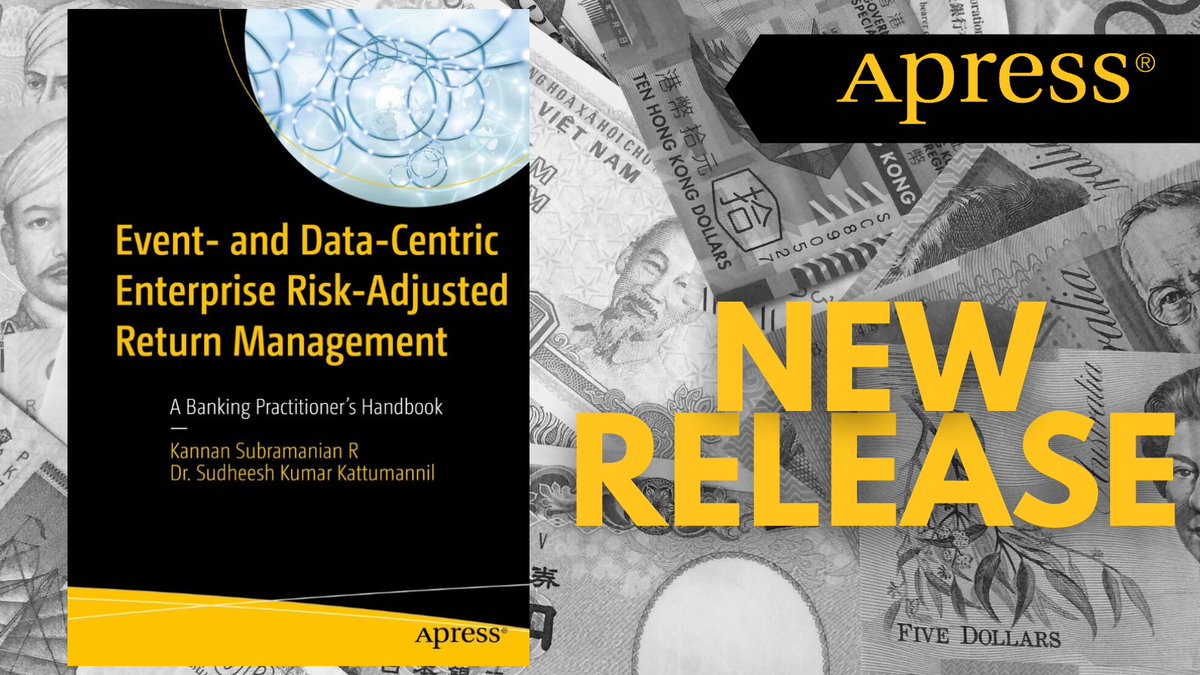 Apress's tweet photo. Take a holistic view of enterprise risk-adjusted return management in #banking. Learn an event-driven, process-based, data-centric approach to help banks plan & implement an #ERRM, focusing on business events, processes & enterprise service architecture. https://t.co/C0GBPlOYia https://t.co/GRLP1enA8t