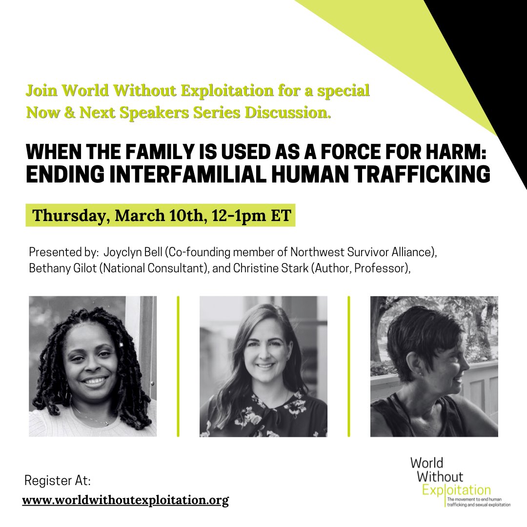 Join us on March 10th at 12pm ET for When the family is used as a force for harm:ending interfamilial human trafficking with survivor experts Chris Stark & Joyclyn Bell & National Consultant, Bethany Gilot.

Register NOW! 
bit.ly/FamilialTraffi…