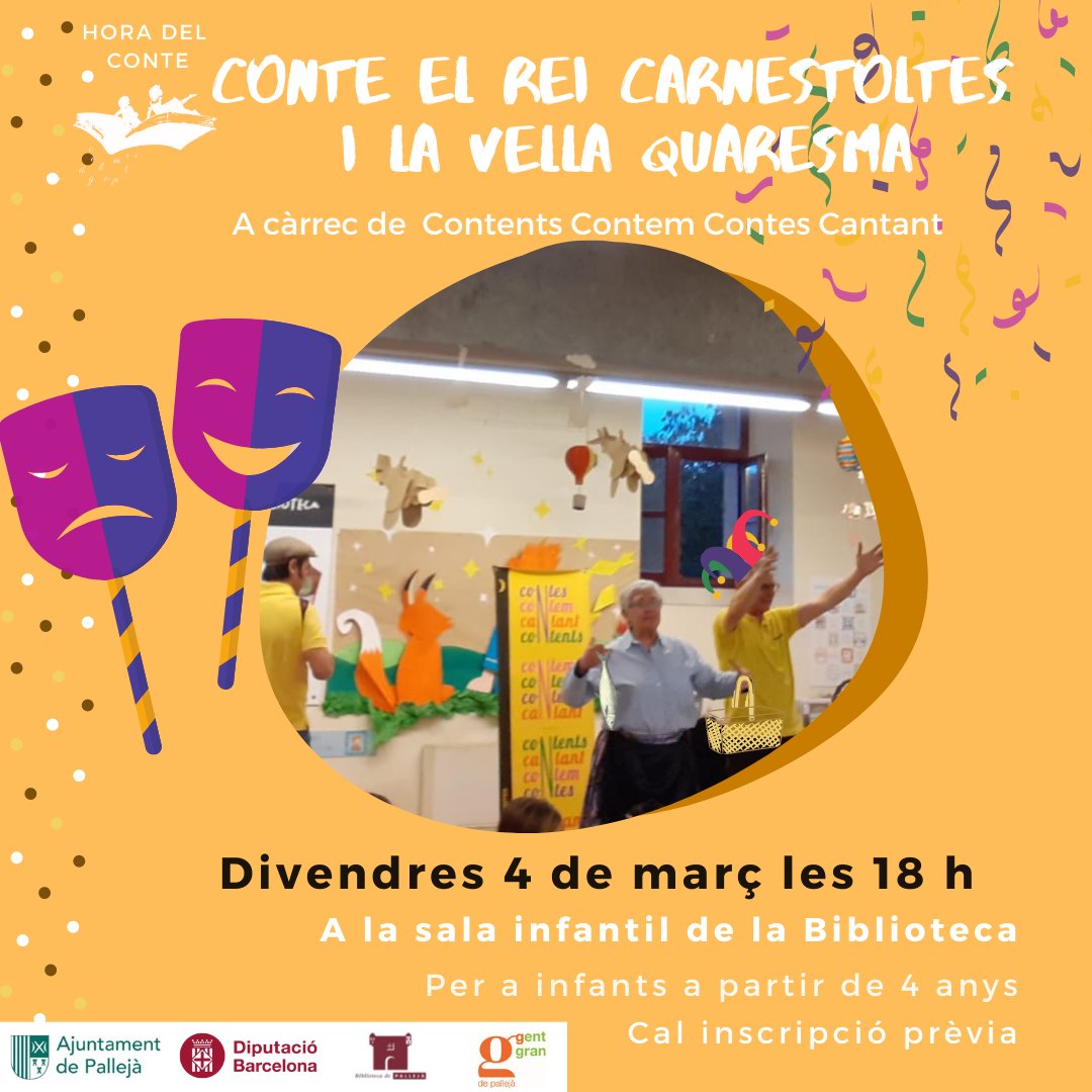 🥳 El divendres 4 de març tindrem l'activitat "Conte el Rei Carnestoltes i la Vella Quaresma" a càrrec de Contents Contem Contes Cantant, a les 18 hores a la Sala Infantil de la Biblioteca.

☎ Us podeu inscriure al telèfon 93 663 18 87 o bé enviant un WhatsApp al 610 657 328.