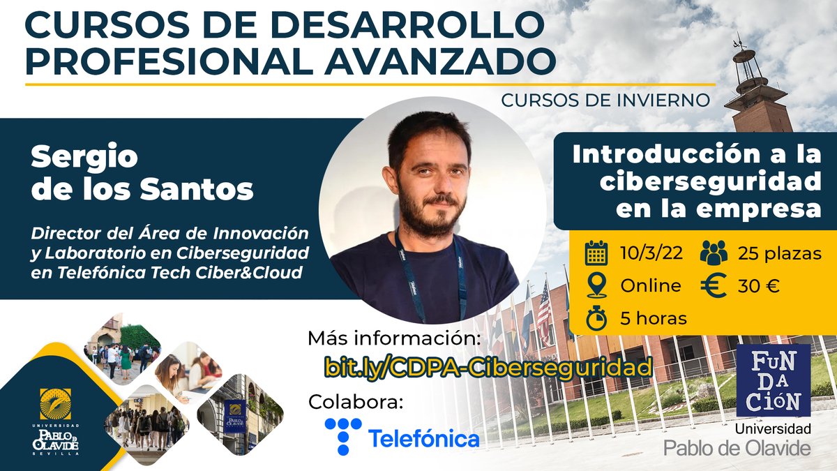 El 10 de marzo, la <a href="/pablodeolavide/">Pablo de Olavide</a> celebrará en online el #CDPA "Introducción a la #ciberseguridad en la empresa", con la colaboración de <a href="/Telefonica/">Telefónica</a> y un cartel de ponentes inmejorable. + info: bit.ly/CDPA-Cibersegu… <a href="/LuisdelArbol/">Luis del Arbol</a> <a href="/ssantosv/">Sergio de los Santos</a>