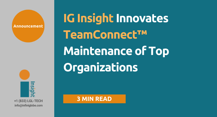 InfiniGlobe's tweet photo. We're excited to announce that 2 legal departments of Fortune 500 companies and a US state government agency are joining the list of valued clients that use #IGInsight helping them maximize their technology investment in #TeamConnect Read  here: https://t.co/494MYT6erj https://t.co/JwJILEPrLB