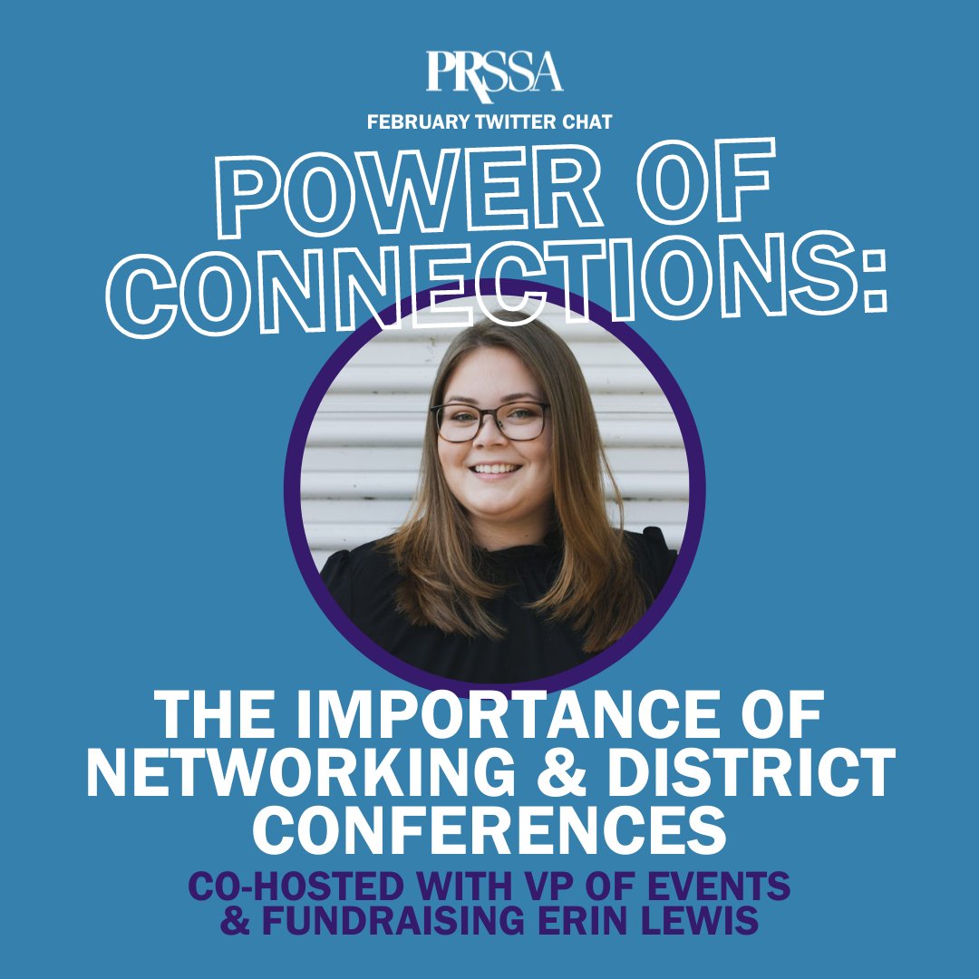 PRSSANational's tweet image. It's that time again! Join us for the "Power of Connections: The Importance of Networking &amp;amp; District Conferences" Twitter Chat with VP of Events &amp;amp; Fundraising Erin Lewis NEXT Monday, Feb. 28 at 9 p.m. EST! 🤩 See you all on Twitter! 🗣️ #PRSSANational