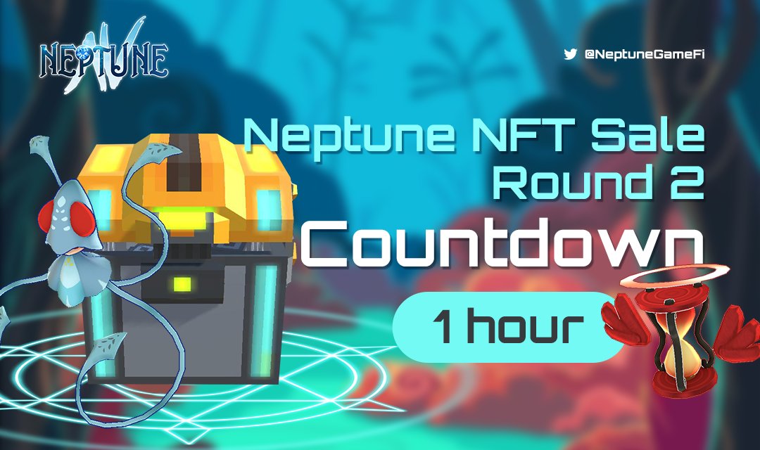 NeptuneGameFi's tweet image. 📢Just 1 hour left!!! Please be ready!
#NEP #Neptune #Neper #NFT